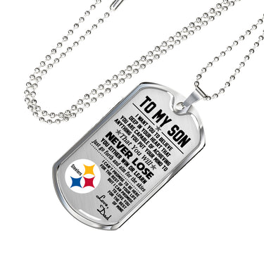 To My son Dog Tag necklace, Gifts for Pittsburgh Steelers Fan Lovers - Father and Son Pendant Necklace